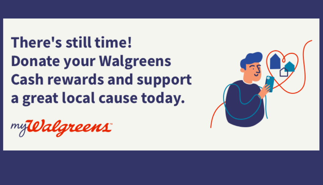 Donate your myWalgreens Cash Rewards to PFCS through 8/31/22