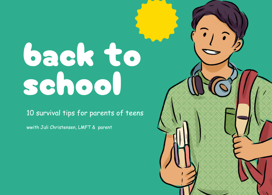 Back to School with Teens: Tips for Parents Who Just Want to Survive