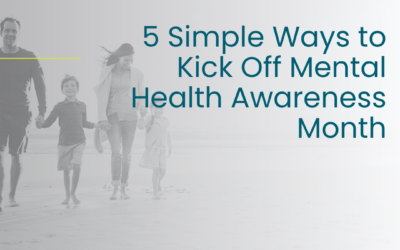 5 Simple Ways to Kick Off Mental Health Awareness Month